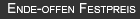 Ende-Offen Festpreis